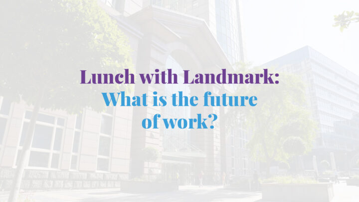 Landmark Space event on the future of work